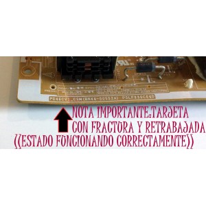 FUENTE PARA TV SAMSUNG / NUMERO DE PARTE BN44-00552A / BN4400552A / PSLF930C04D / PD46CV1_CSM / MODELOS UN40FH6030 / UN40EH6030 / UN46EH6030 / UN46FH6030 / UN46EH6070 / UN40FH6030FXZA / UN40EH6030FXZA / UN46EH6030FXZA / UN46FH6030FXZA / UN46EH6070FXZA